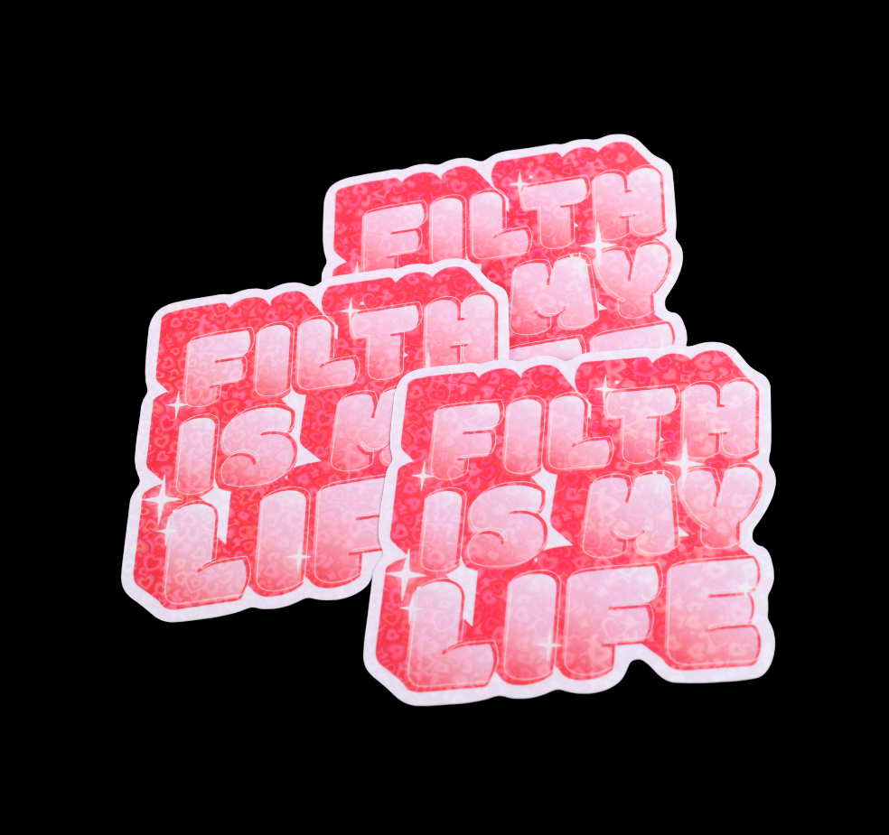 Filth is My Life