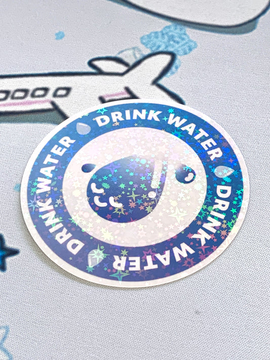 Drink Water - Holo